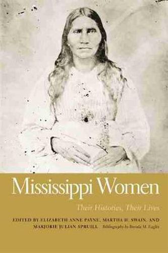 Cover image for Mississippi Women v. 2: Their Histories, Their Lives