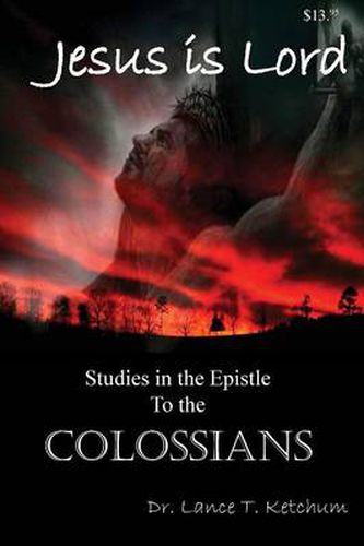 Cover image for Jesus Is Lord, Studies in the Book of Colossians