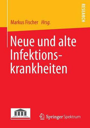 Cover image for Neue und alte Infektionskrankheiten