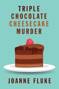 Cover image for Triple Chocolate Cheesecake Murder