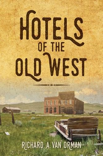 Cover image for Hotels of the Old West