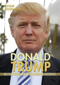 Cover image for Donald Trump: Businessman and President