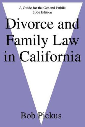 Cover image for Divorce and Family Law in California: A Guide for the General Public