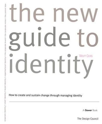 Cover image for The New Guide to Identity: How to Create and Sustain Change Through Managing Identity