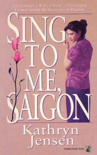 Cover image for Sing to Me, Saigon