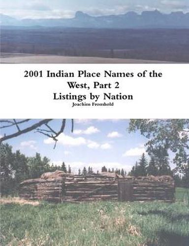 2001 INDIAN PLACE NAMES OF THE WEST, Part 2: Listings by Nation