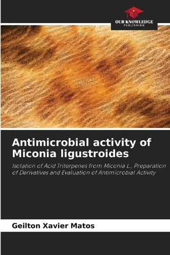 Cover image for Antimicrobial activity of Miconia ligustroides