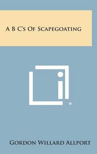 Cover image for A B C's of Scapegoating