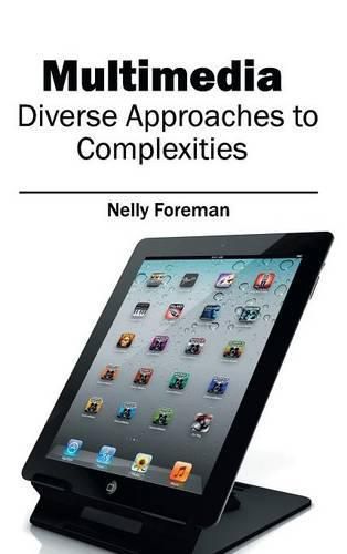 Cover image for Multimedia: Diverse Approaches to Complexities