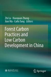 Cover image for Forest Carbon Practices and Low Carbon Development in China