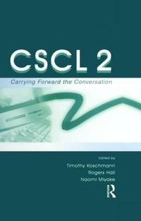 Cover image for Cscl 2: Carrying Forward the Conversation