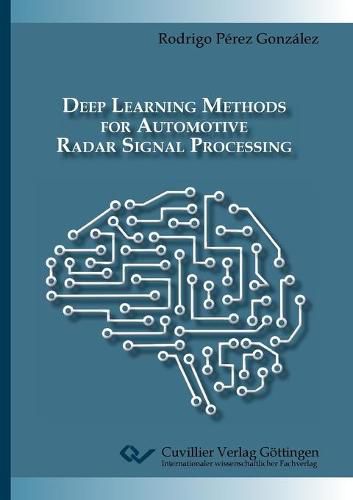 Cover image for Deep Learning Methods for Automotive Radar Signal Processing