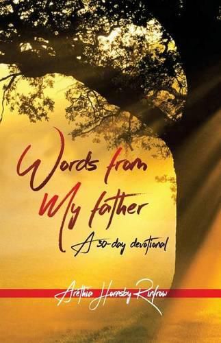 Cover image for Words from My Father: 30 Days of Grace and Mercy