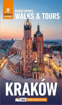 Cover image for Rough Guides Walks and Tours Krakow: Top 16 Itineraries for Your Trip: Travel Guide with eBook