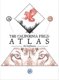 Cover image for The California Field Atlas