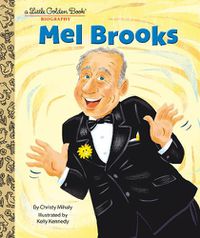 Cover image for Mel Brooks: A Little Golden Book Biography