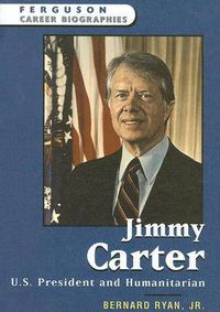 Cover image for Jimmy Carter: U.S. President and Humanitarian