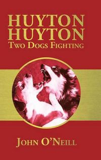 Cover image for Huyton Huyton Two Dogs Fighting