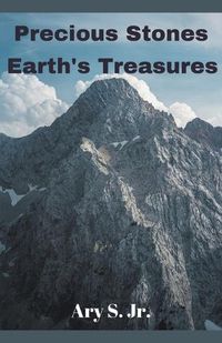 Cover image for Precious Stones Earth's Treasures