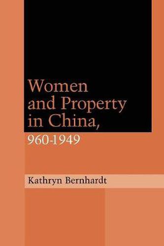 Cover image for Women and Property in China, 960-1949