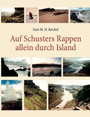 Cover image for Auf Schusters Rappen allein durch Island