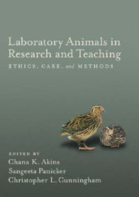 Cover image for Laboratory Animals in Research and Teaching: Ethics, Care, and Methods