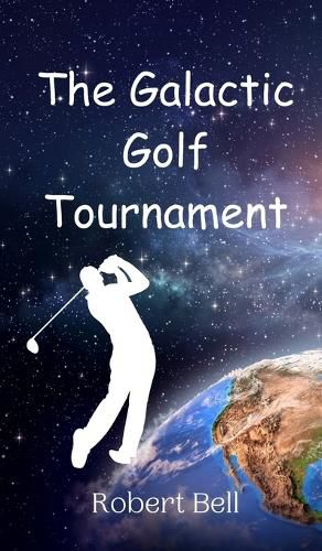 Cover image for The Galactic Golf Tournament