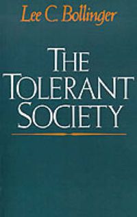 Cover image for The Tolerant Society: Freedom of Speech and Extremist Speech in America