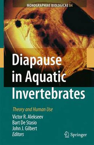 Diapause in Aquatic Invertebrates: Theory and Human Use