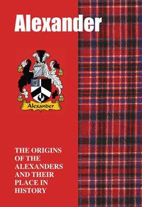 Cover image for Alexander: The Origins of the Alexanders and Their Place in History