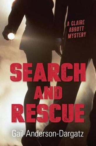 Cover image for Search and Rescue: A Claire Abbott Mystery