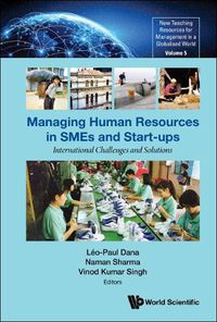 Cover image for Managing Human Resources In Smes And Start-ups: International Challenges And Solutions