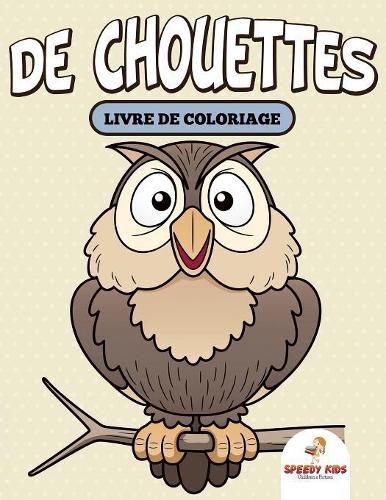 Cover image for Lions, tigres, ours et plus encore ! Livre de coloriage (French Edition)