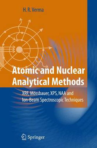 Cover image for Atomic and Nuclear Analytical Methods: XRF, Moessbauer, XPS, NAA and Ion-Beam Spectroscopic Techniques