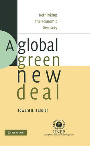 Cover image for A Global Green New Deal: Rethinking the Economic Recovery