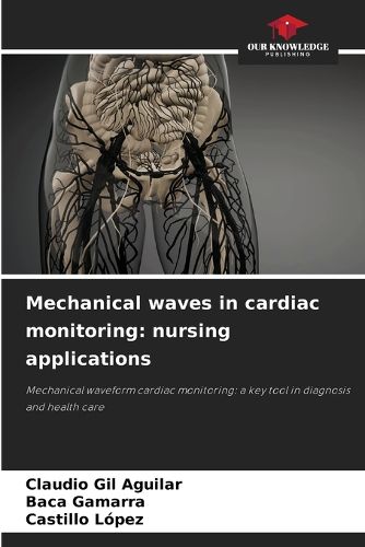 Cover image for Mechanical waves in cardiac monitoring