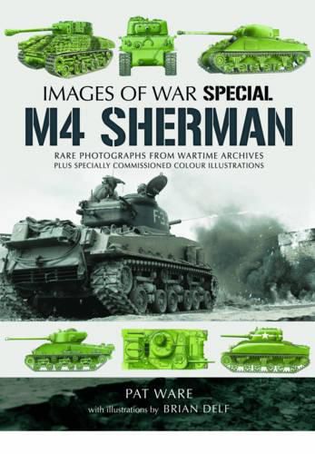 M4 Sherman: Images of War