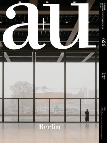 Cover image for a+u 626 22:11 Berlin