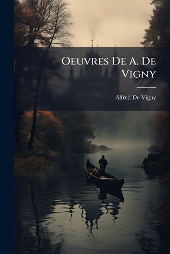 Cover image for Oeuvres de A. de Vigny