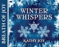 Cover image for Breath of Joy: Winter Whispers