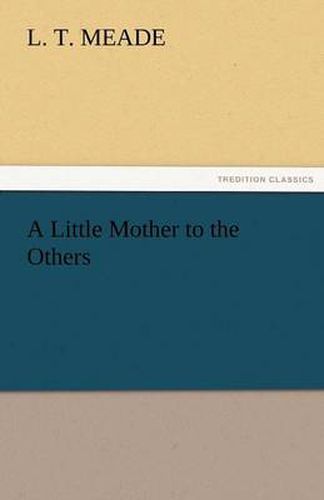 Cover image for A Little Mother to the Others