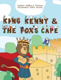 Cover image for King Kenny and the Fox's Cape