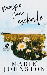 Cover image for Make Me Exhale