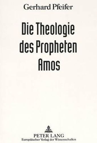 Cover image for Die Theologie Des Propheten Amos