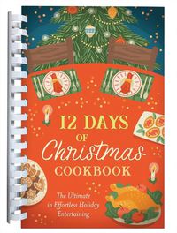 Cover image for 12 Days of Christmas Cookbook