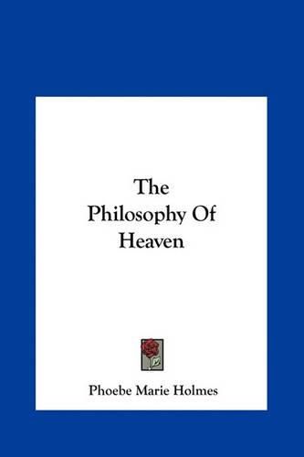 The Philosophy of Heaven