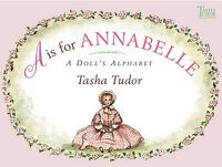 Cover image for A is for Annabelle: A Doll's Alphabet