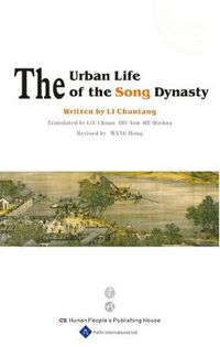 Cover image for The Urban Life of the Song Dynasty