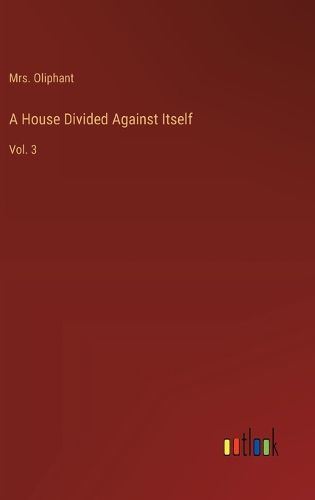 Cover image for A House Divided Against Itself