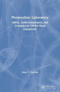 Cover image for Photovoltaic Laboratory: Safety, Code-Compliance, and Commercial Off-the-Shelf Equipment